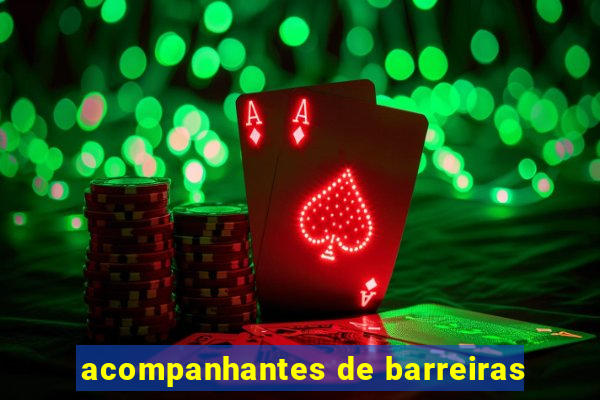 acompanhantes de barreiras